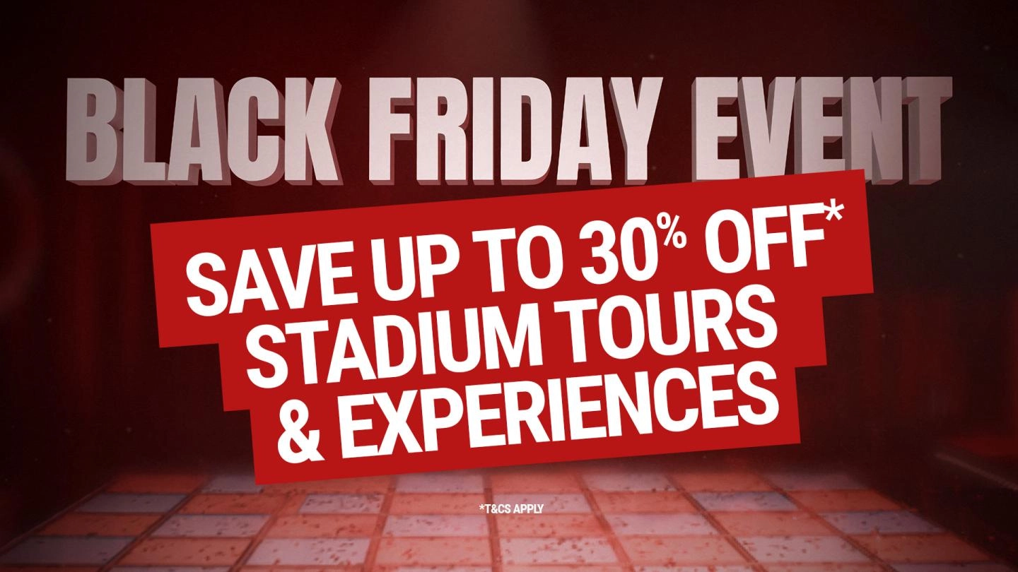 Black Friday Event: Save up to 30% on LFC Stadium Tours & Experiences